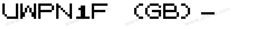 UWPN1F (GB)字体转换